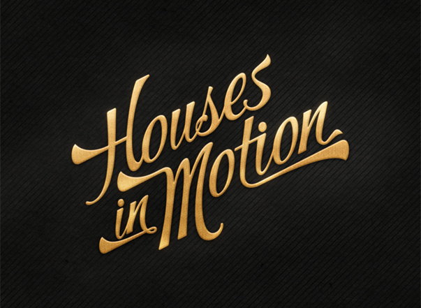 Houses in Motion 